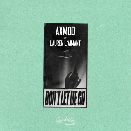 Don't Let Me Go (Extended Mix)