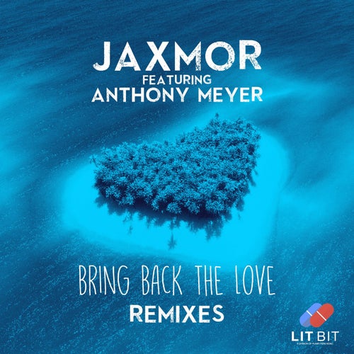Bring Back the Love (Remixes)