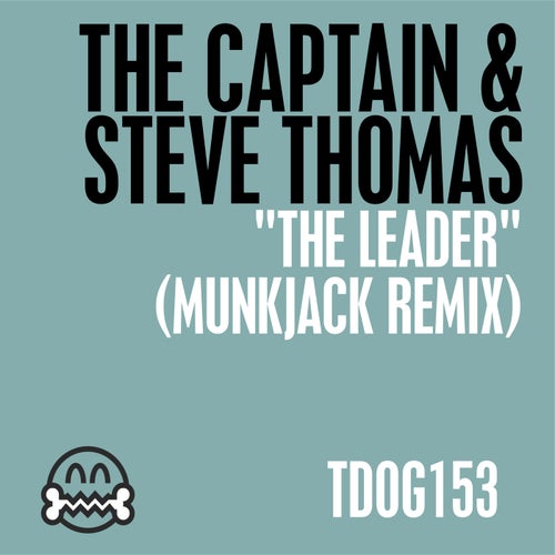 The Leader (Munkjack Remix)