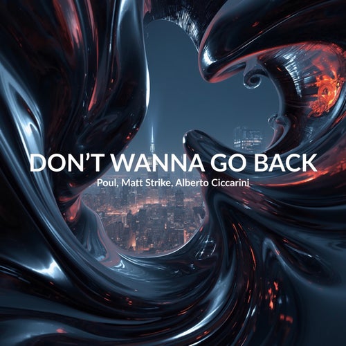 Don't Wanna Go Back