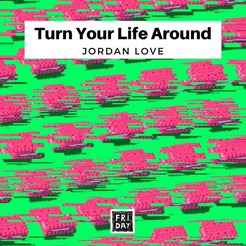Turn Your Life Around