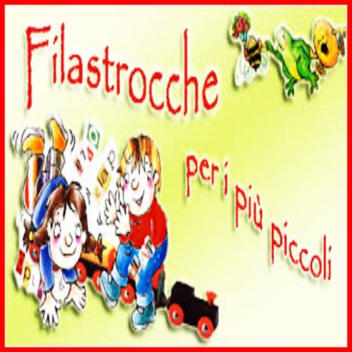 Filastrocche per i più piccoli