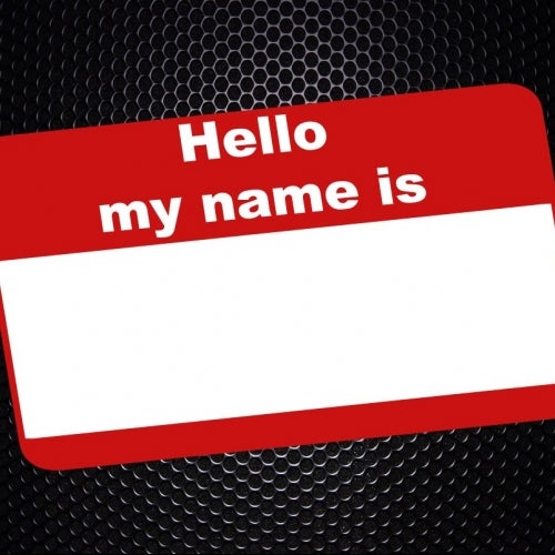 HELLO MY NAME IS