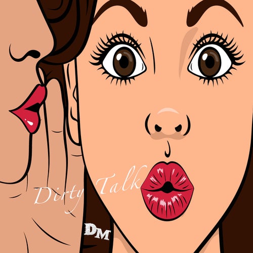 Dirty Talk