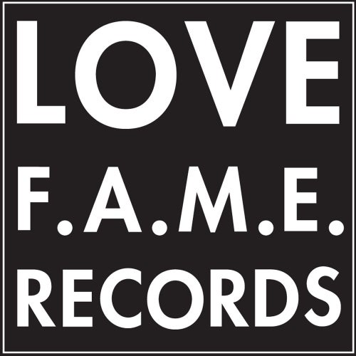 LOVE F.A.M.E Records