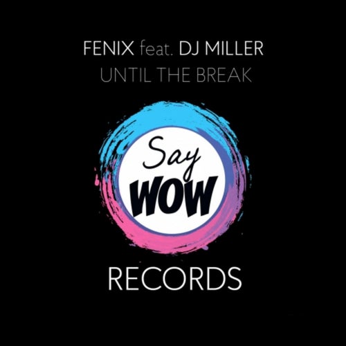 Until the Break