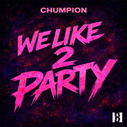We Like 2 Party