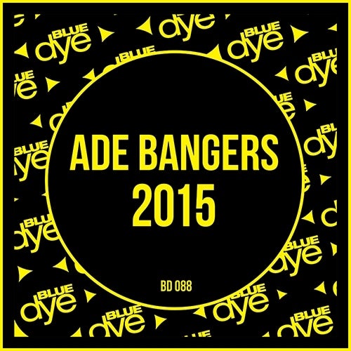 DEEP BLAST's ADE Bangers 2015"