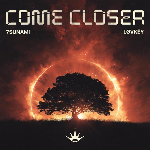 Come Closer