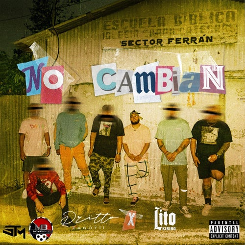 No Cambian