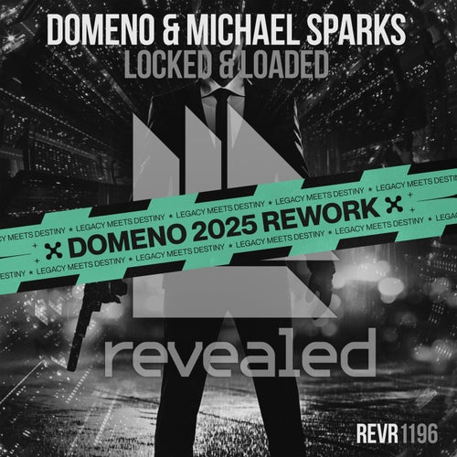 Locked & Loaded (Domeno 2025 Rework) - Domeno 2025 Rework