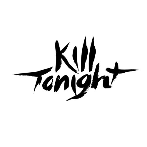 Kill Tonight