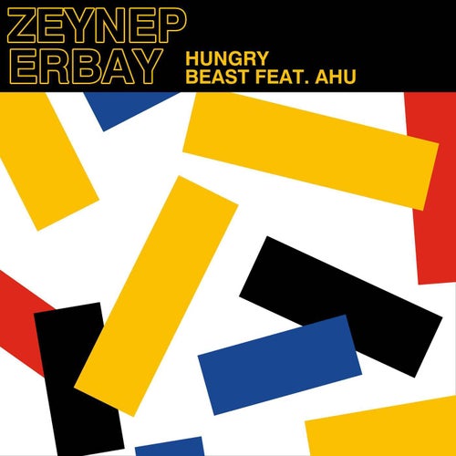  Zeynep Erbay ft Ahu - Hungry Beast (2024) 