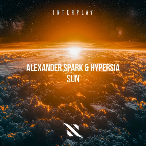  Alexander Spark, Hypersia & Interplay Records - Sun (2025) 