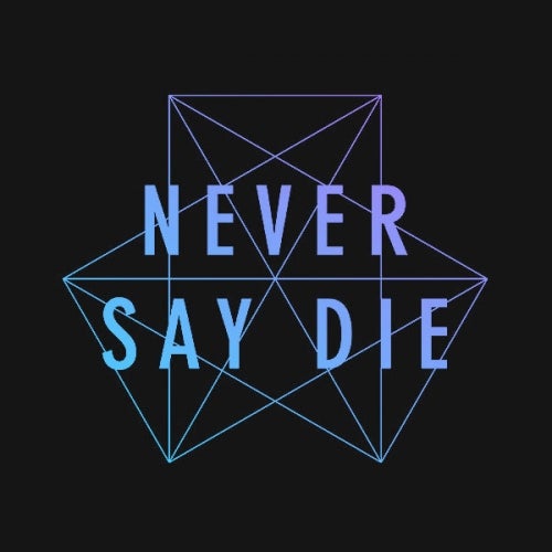 Never Say Die: Best New Dubstep