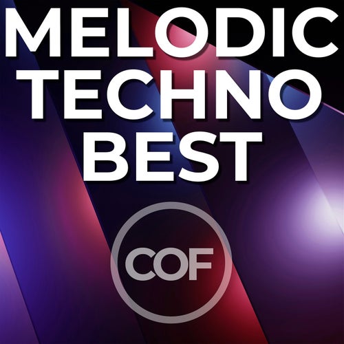 Melodic Techno Best