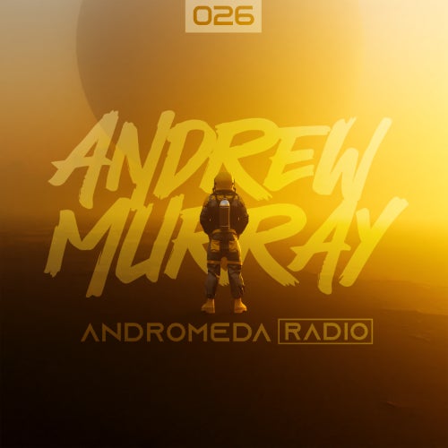 Andrew Murray Presents Andromeda Radio 026