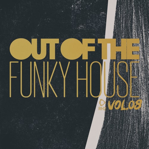 Out Of The Funky House, Vol.08