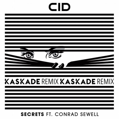 Secrets (feat. Conrad Sewell) (Kaskade Remix)