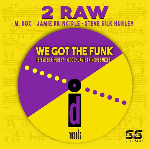 We Got The Funk