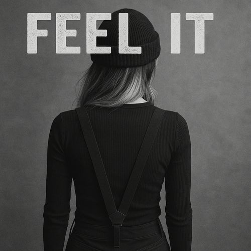 Feel It