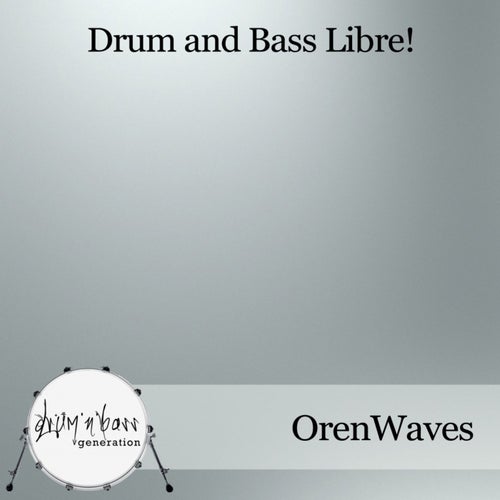 Drum & Bass Libre!
