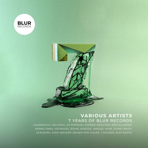 7 Years of Blur Records [Blur Records] - Blur Records (Nu Disco / Disco,Deep House) Album Cover