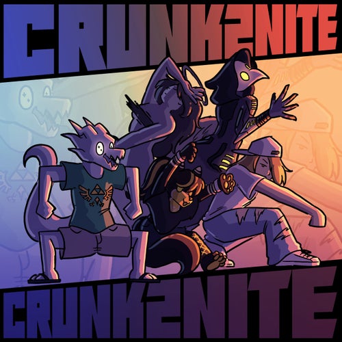 CRUNK2NITE