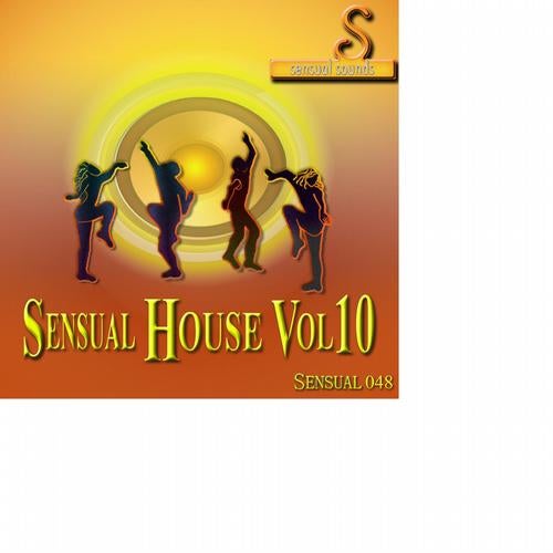 Sensual House Volume 10