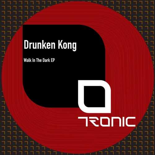  Drunken Kong - Walk In The Dark (2023) 