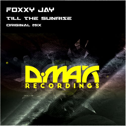Till The Sunrise (Original Mix)