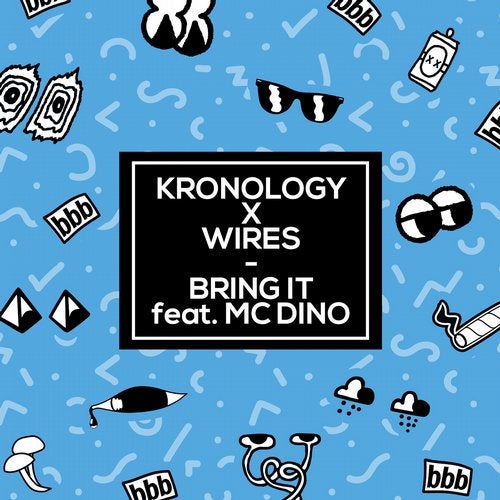 Kronology & Wires - Bring It (feat. MC Dino) 2019 [Single]