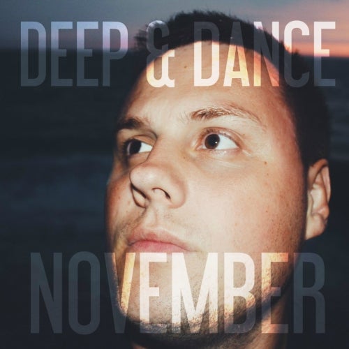DEEP & DANCE [NOVEMBER]