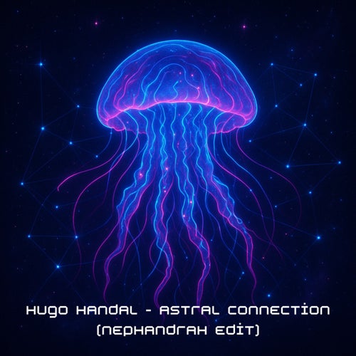 Astral Connection (NEPHANDRAH Edit)