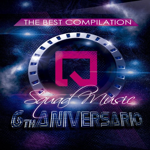 Squad Music 6th Anniversary