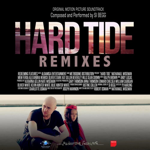 Hard Tide : Remixes (Original Sound Track)
