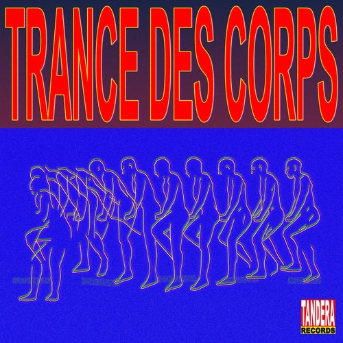 TRANCE DES CORPS