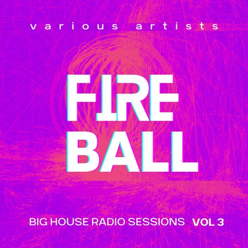 Cover art for Fireball (Big House Radio Sessions), Vol. 3