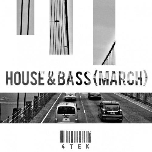 House&Bass (March)