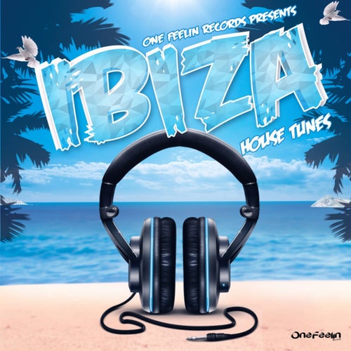 Ibiza House Tunes