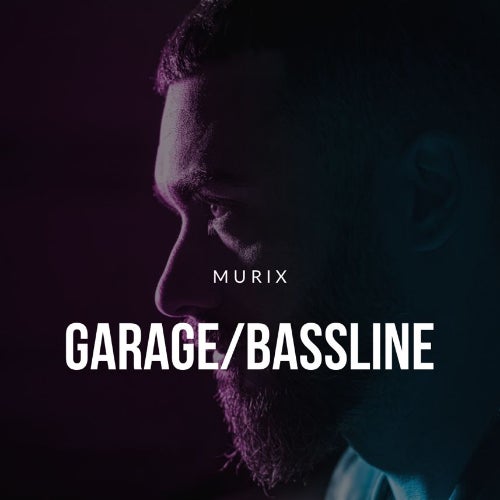 GARAGE/BASSLINE