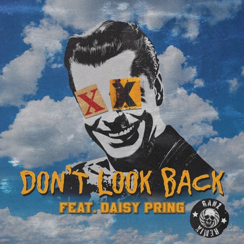 Don't Look Back (feat. Daisy Pring) [GANZ Remix]