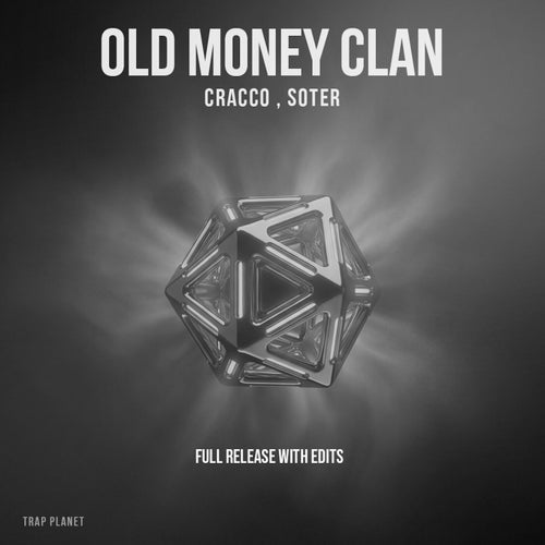 Old Money Clan (Full Release With Edits)