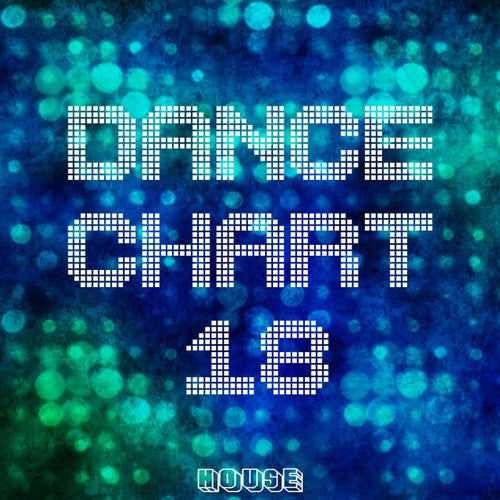 Dance Chart - House, Vol. 18
