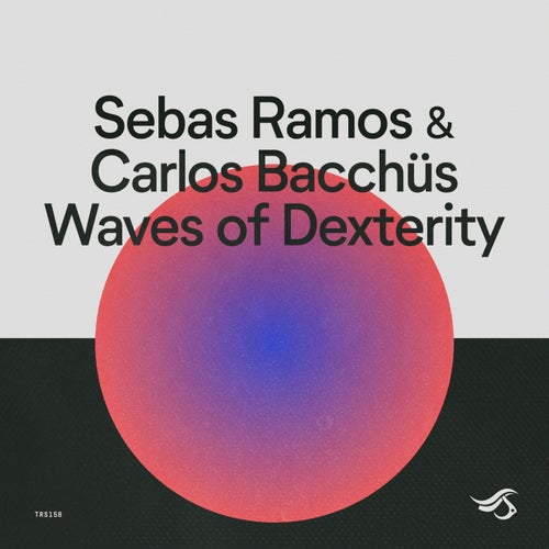 Waves of Dexterity