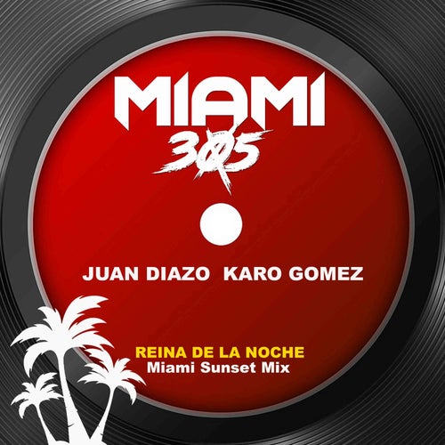 Reina de la noche (Miami Sunset Mix)