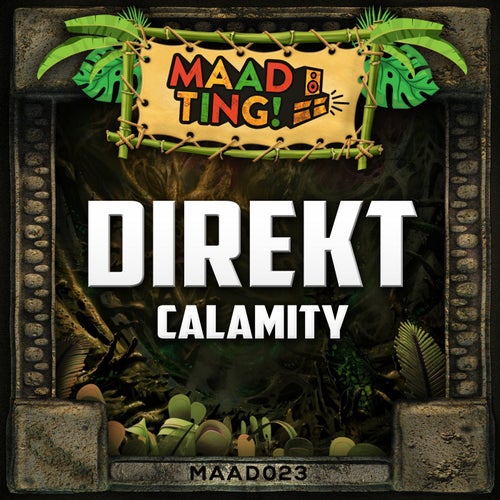 Download DJ Direkt - Calamity (MAAD023) mp3