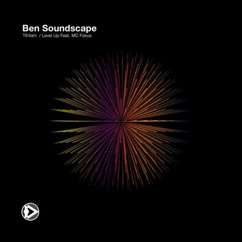 Ben Soundscape - Till 6am 2019 [EP]