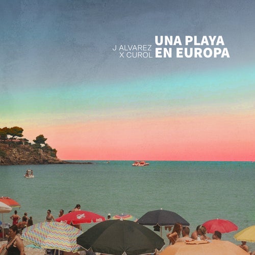 Una Playa en Europa (Remix)