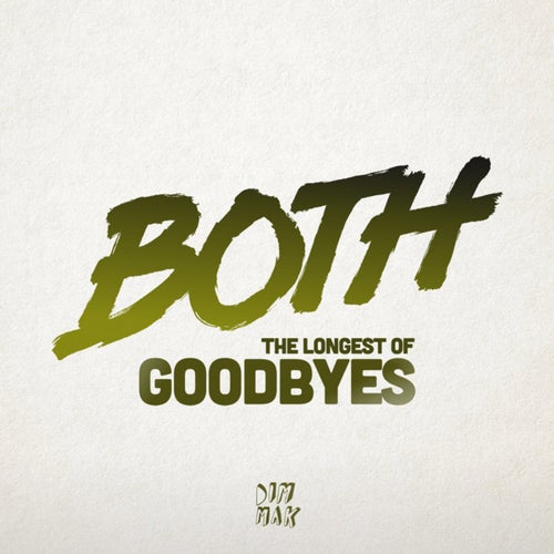 The Longest Of Goodbyes